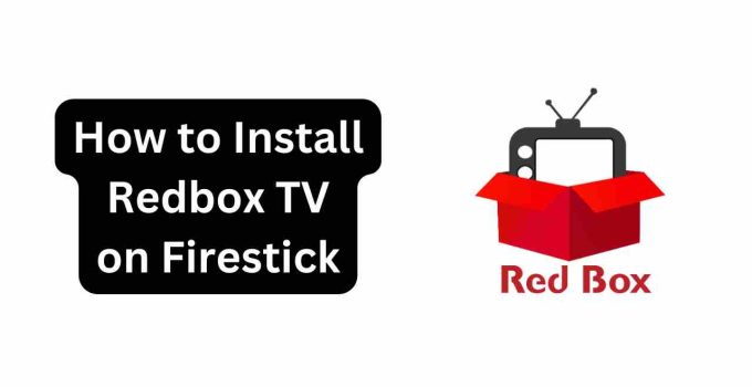 Redbox TV APK on firestick